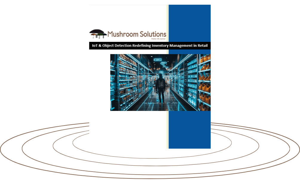 Seeing Beyond Shelves: IoT & Object Detection Redefining Inventory Management in Retail 1 Untitled 649 x 1004 px 1004 x 649 px 3