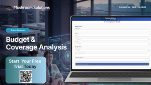 Promotional banner for Mushroom Solutions showing a clinical trial management dashboard on a laptop with the headline “Budget & Coverage Analysis,” a “Start Your Free Trial Today” call-to-action with a QR code, and contact information displayed over a modern office background.