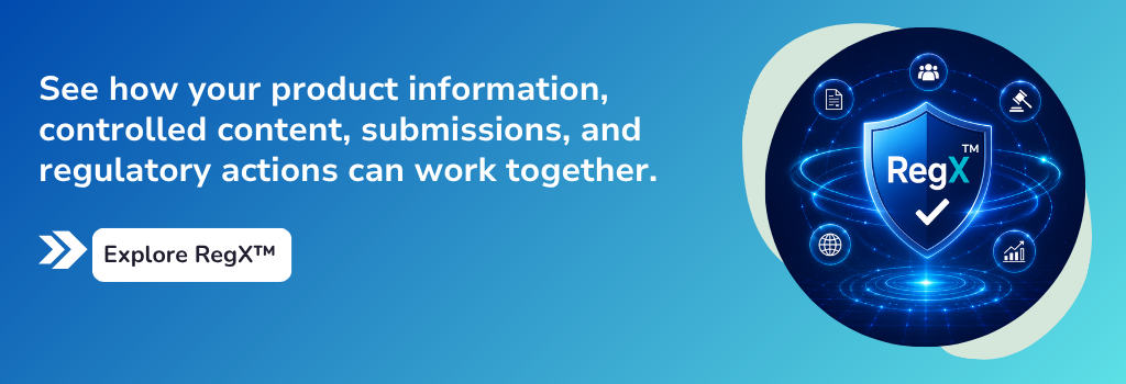 RegX™: Connected Regulatory Affairs Software for Life Sciences 1 RegX Blog
